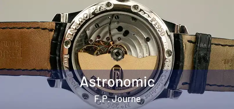 Astronomic F.P. Journe