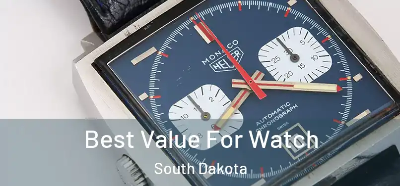 Best Value For Watch South Dakota