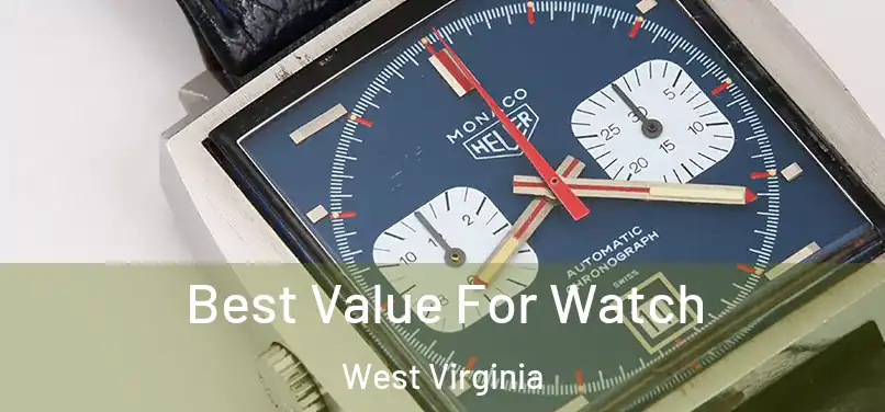 Best Value For Watch West Virginia