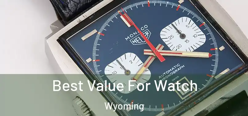 Best Value For Watch Wyoming