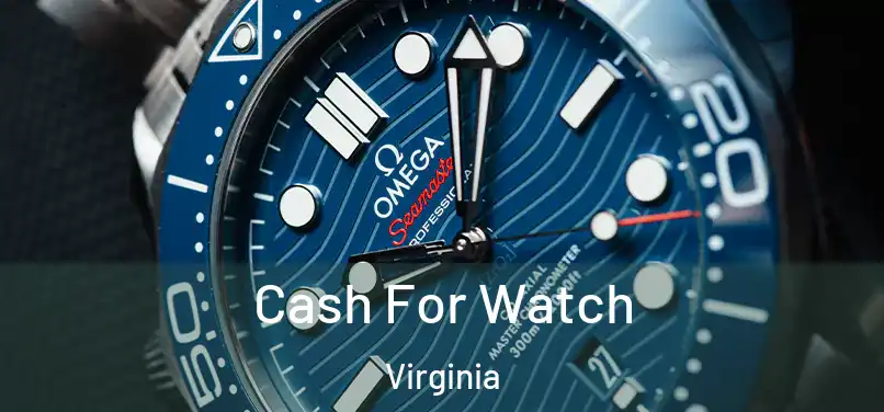 Cash For Watch Virginia