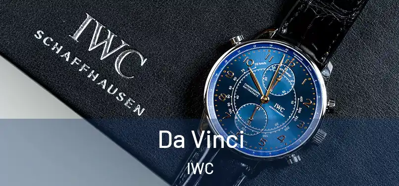 Da Vinci IWC