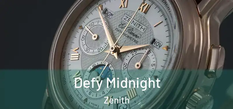 Defy Midnight Zenith
