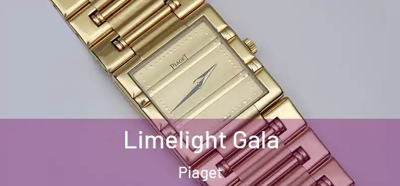 Limelight Gala Piaget