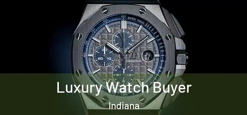 Luxury Watch Buyer Indiana