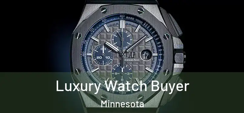 Luxury Watch Buyer Minnesota