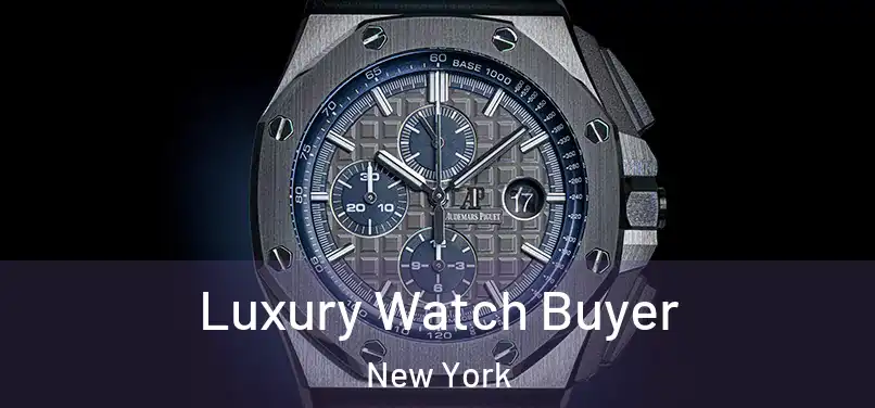 Luxury Watch Buyer New York