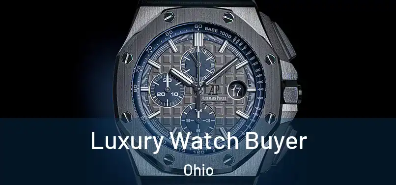 Luxury Watch Buyer Ohio