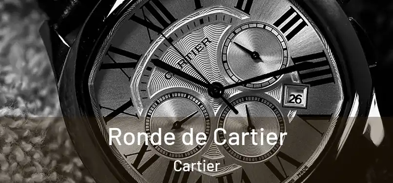 Ronde de Cartier Cartier