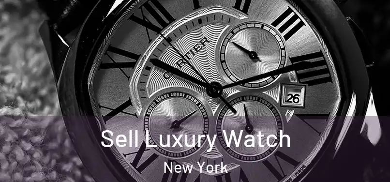 Sell Luxury Watch New York