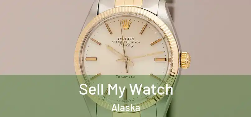 Sell My Watch Alaska