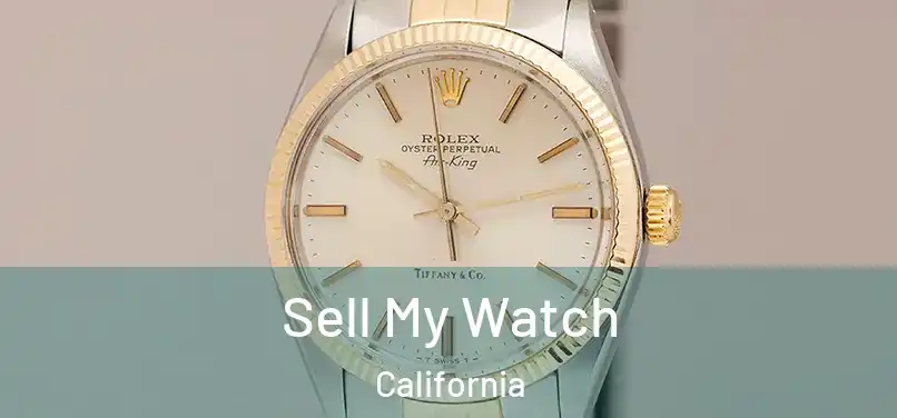 Sell My Watch California