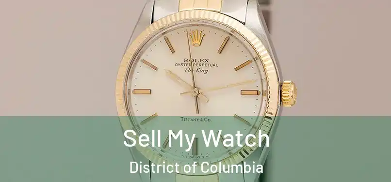 Sell My Watch District of Columbia