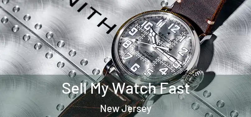 Sell My Watch Fast New Jersey