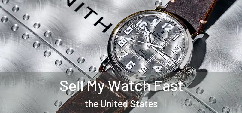 Sell My Watch Fast the United States