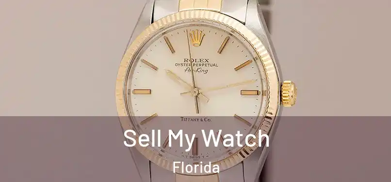 Sell My Watch Florida