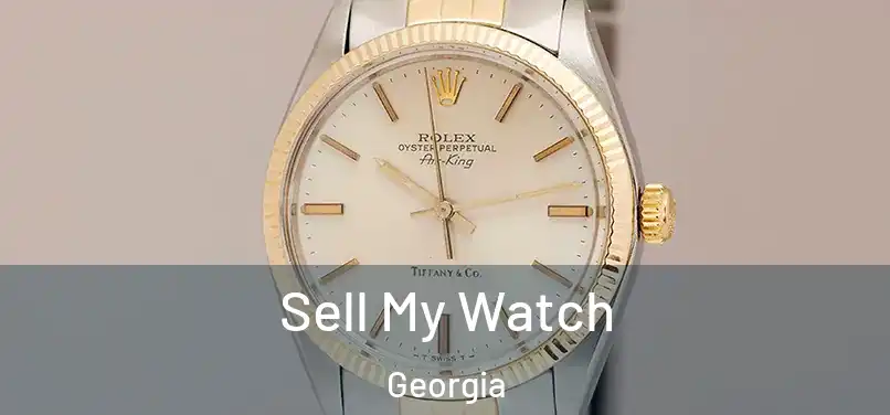 Sell My Watch Georgia