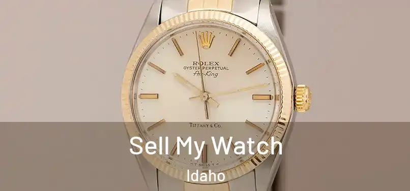 Sell My Watch Idaho