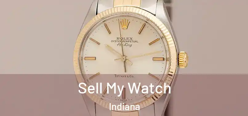 Sell My Watch Indiana