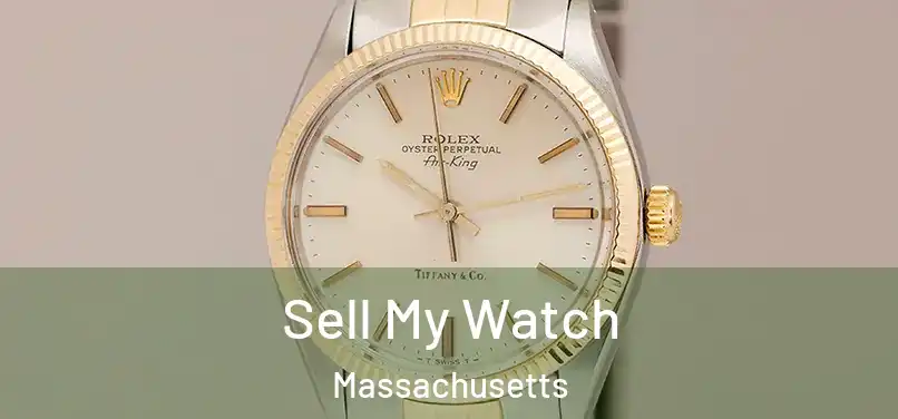 Sell My Watch Massachusetts