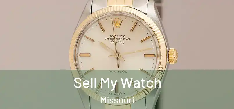 Sell My Watch Missouri