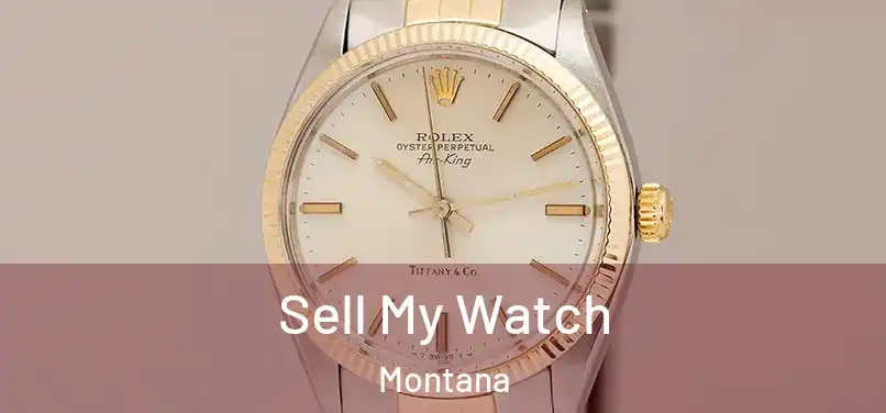 Sell My Watch Montana