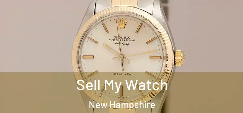 Sell My Watch New Hampshire