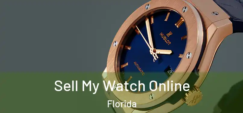 Sell My Watch Online Florida