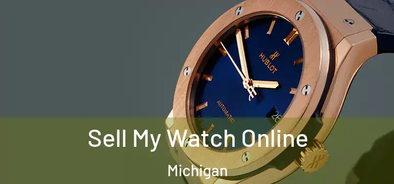 Sell My Watch Online Michigan