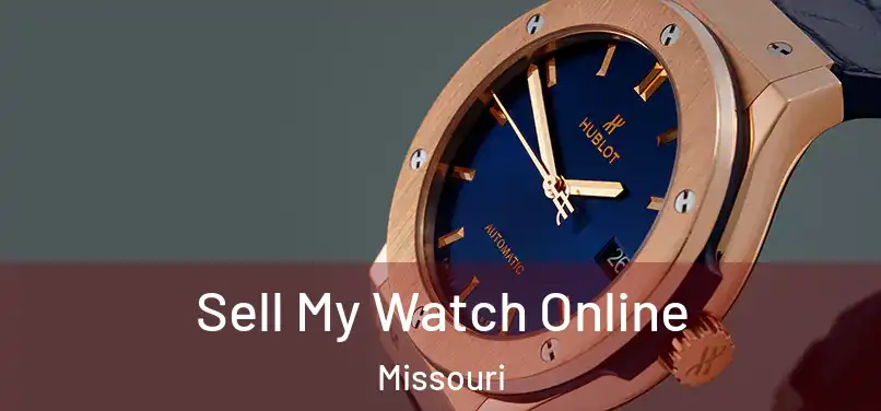 Sell My Watch Online Missouri