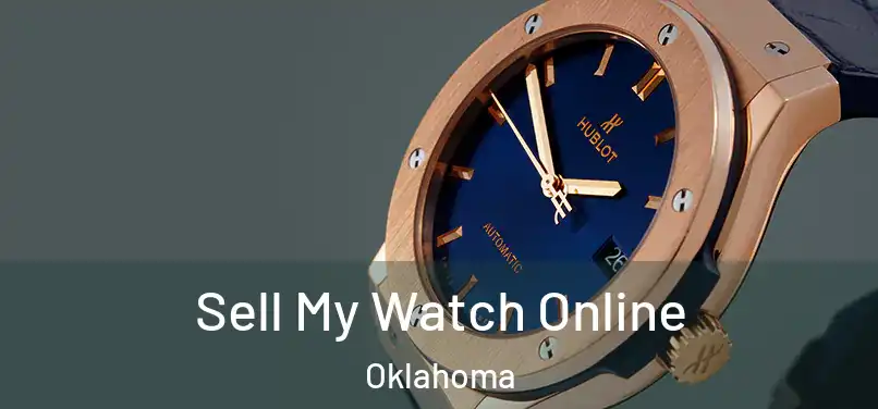 Sell My Watch Online Oklahoma