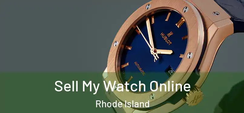 Sell My Watch Online Rhode Island