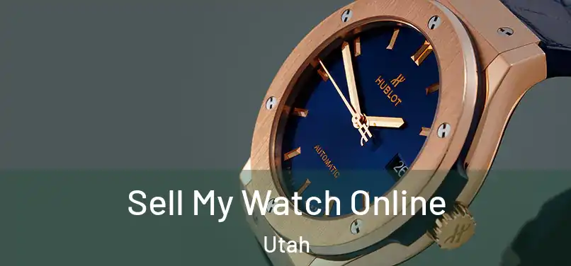 Sell My Watch Online Utah