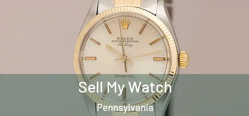Sell My Watch Pennsylvania