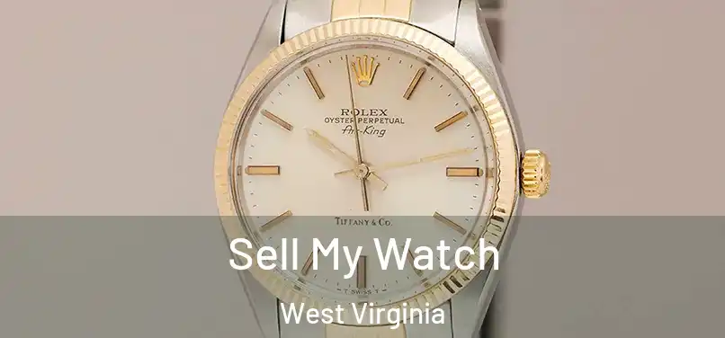 Sell My Watch West Virginia