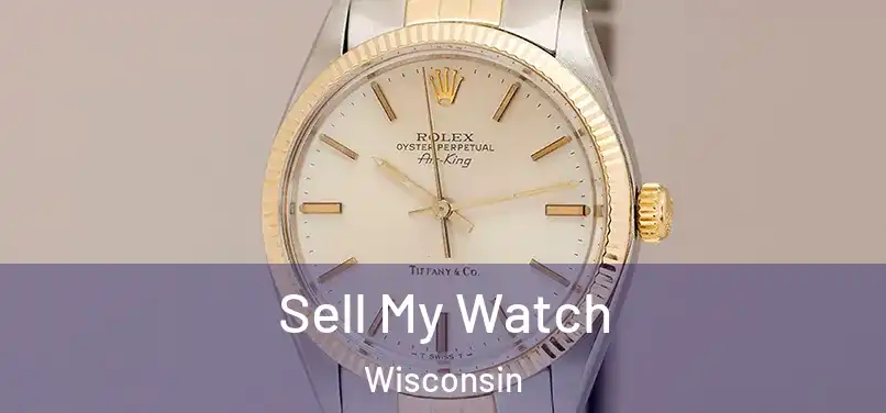 Sell My Watch Wisconsin
