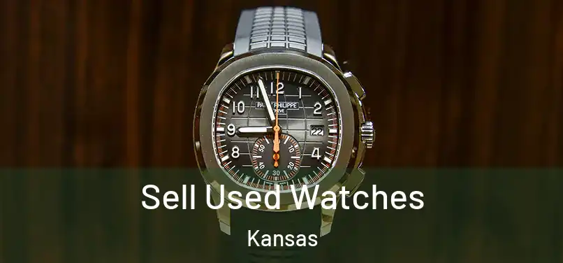 Sell Used Watches Kansas