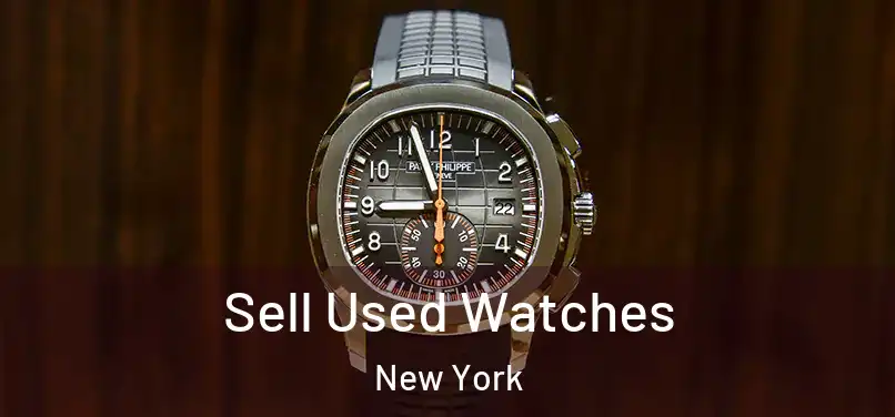 Sell Used Watches New York
