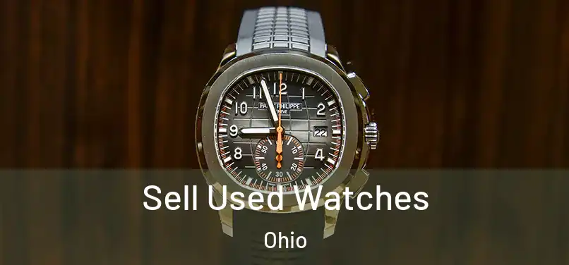 Sell Used Watches Ohio