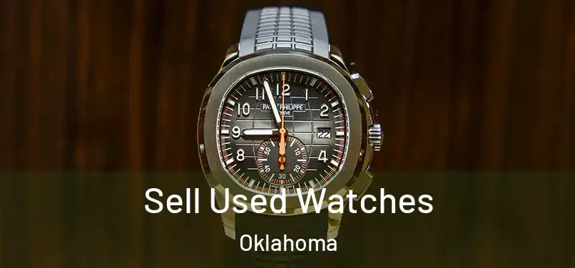 Sell Used Watches Oklahoma