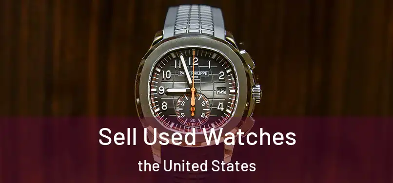 Sell Used Watches the United States