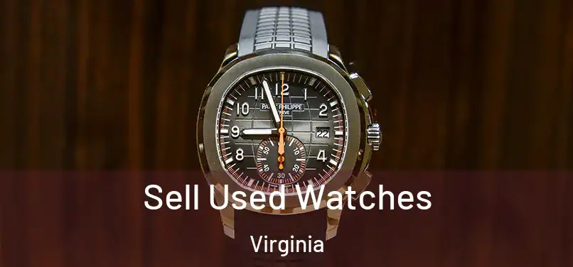 Sell Used Watches Virginia