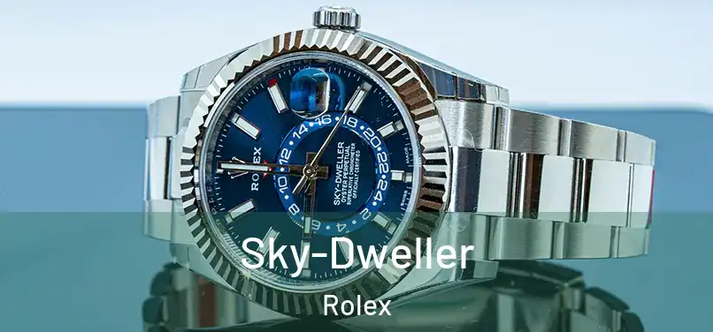 Sky-Dweller Rolex