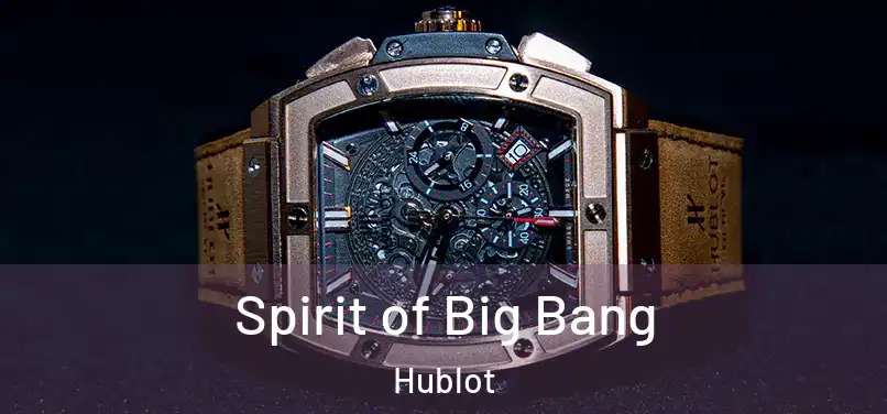 Spirit of Big Bang Hublot