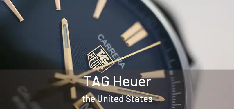 TAG Heuer the United States