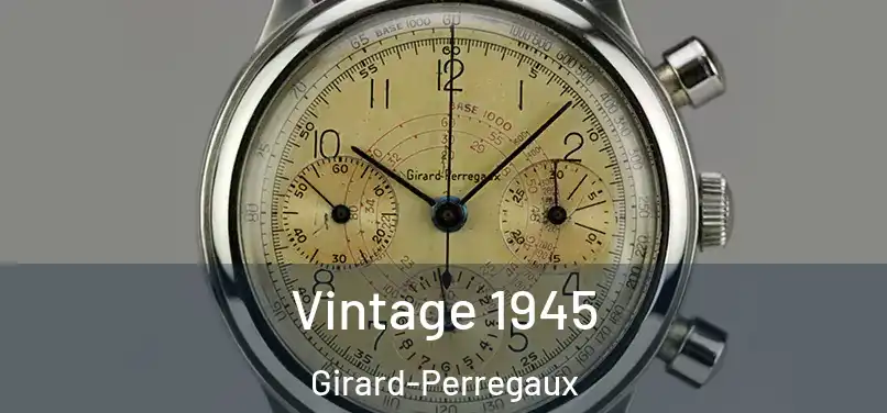 Vintage 1945 Girard-Perregaux