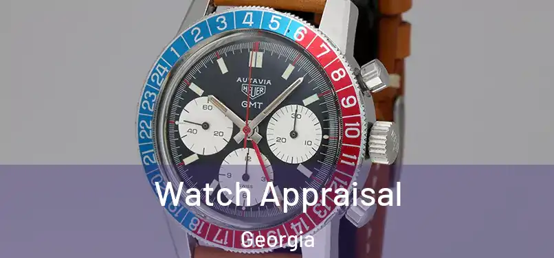 Watch Appraisal Georgia
