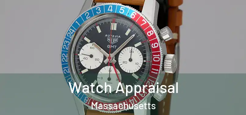 Watch Appraisal Massachusetts
