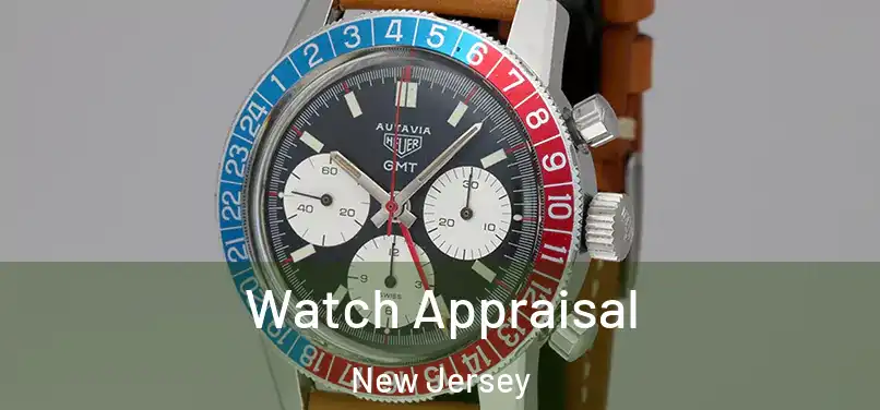 Watch Appraisal New Jersey