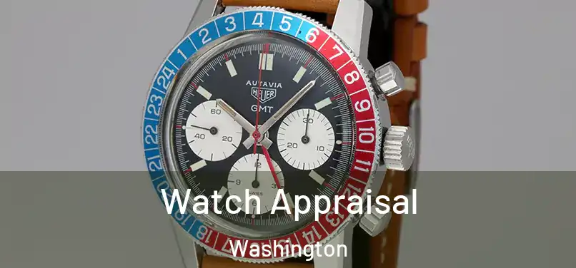 Watch Appraisal Washington